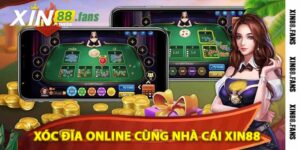 xóc đĩa online cùng nhà cái xin88
